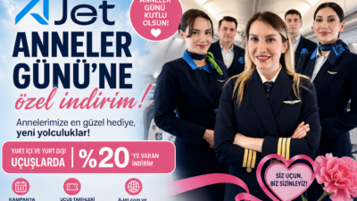 Türkiye’nin erişilebilir fiyatlı hava yolu şirketi AJet, Anneler Günü’ne özel