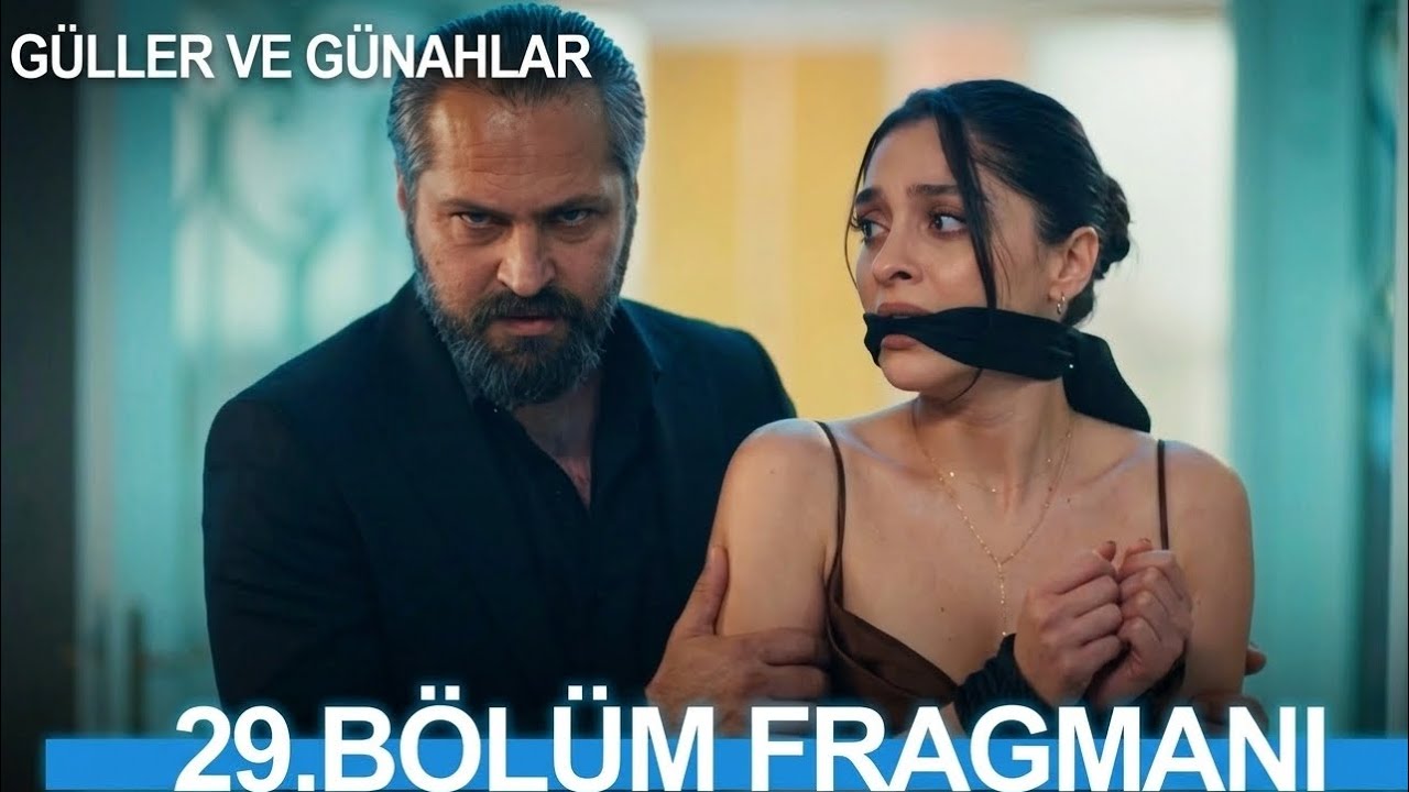 Güller ve Günahlar 29. Bölümünde yer yerinden oynuyor… Zeynep’in belalısı