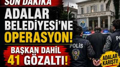 CHP'li Adalar Belediyesi'ne operasyon düzenlendi. Belediye Başkanı Ali Ercan Akpolat