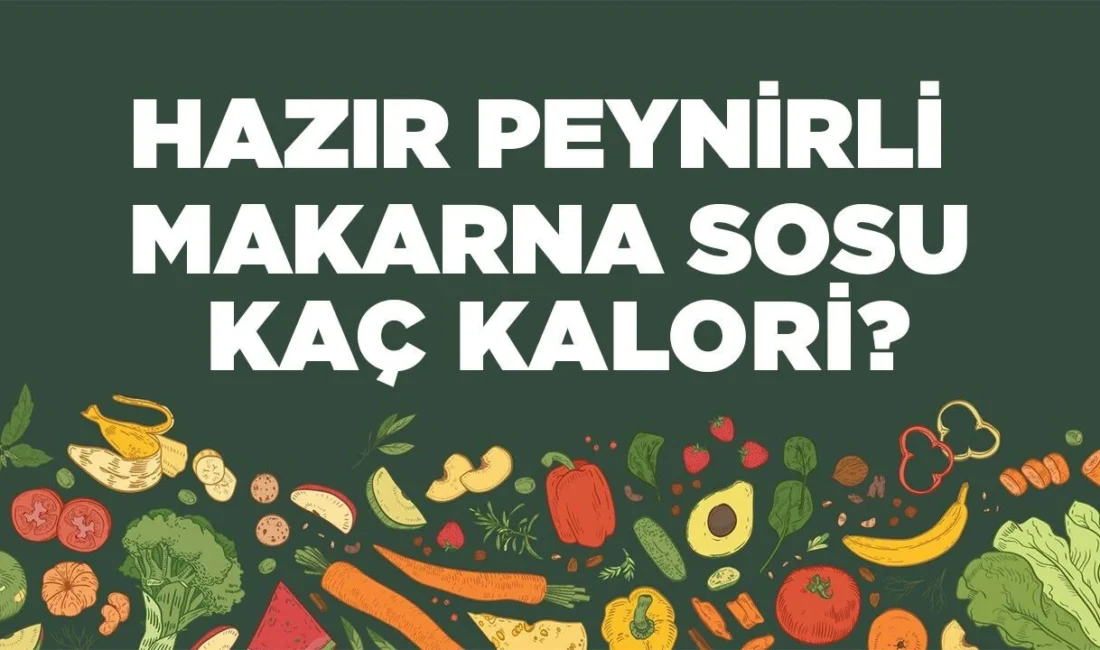 Hazır peynirli makarna sosunun besin değerleri, 150 gramlık bir porsiyonda,