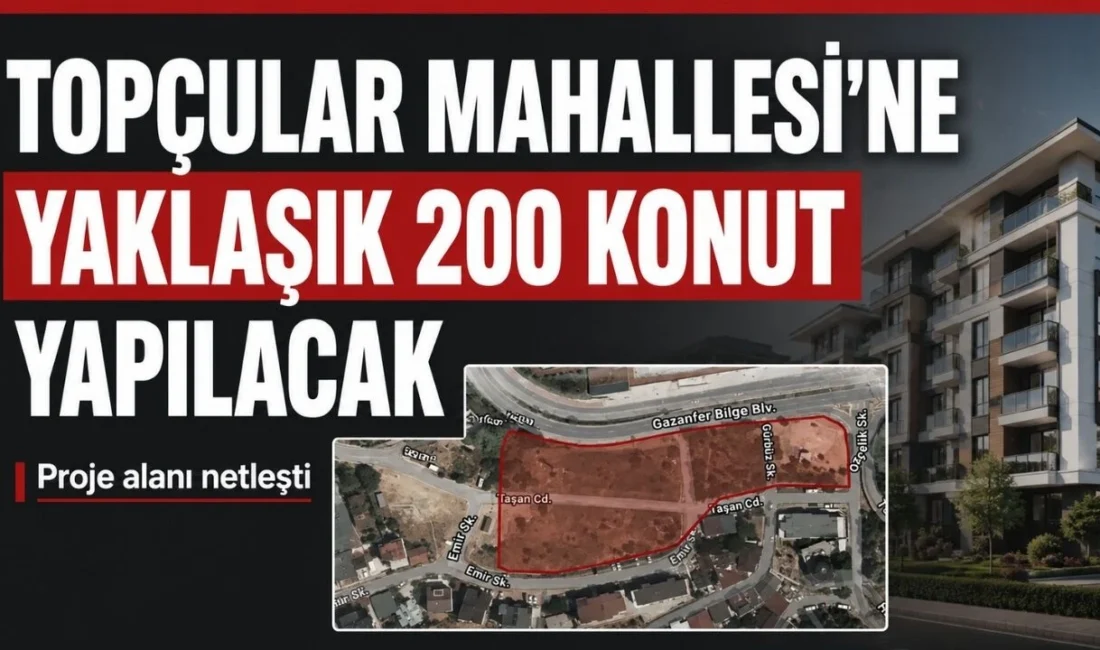 Kocaeli Büyükşehir Belediyesi, Topçular Mahallesi’nde yaklaşık 200 konut yapılması planlanan