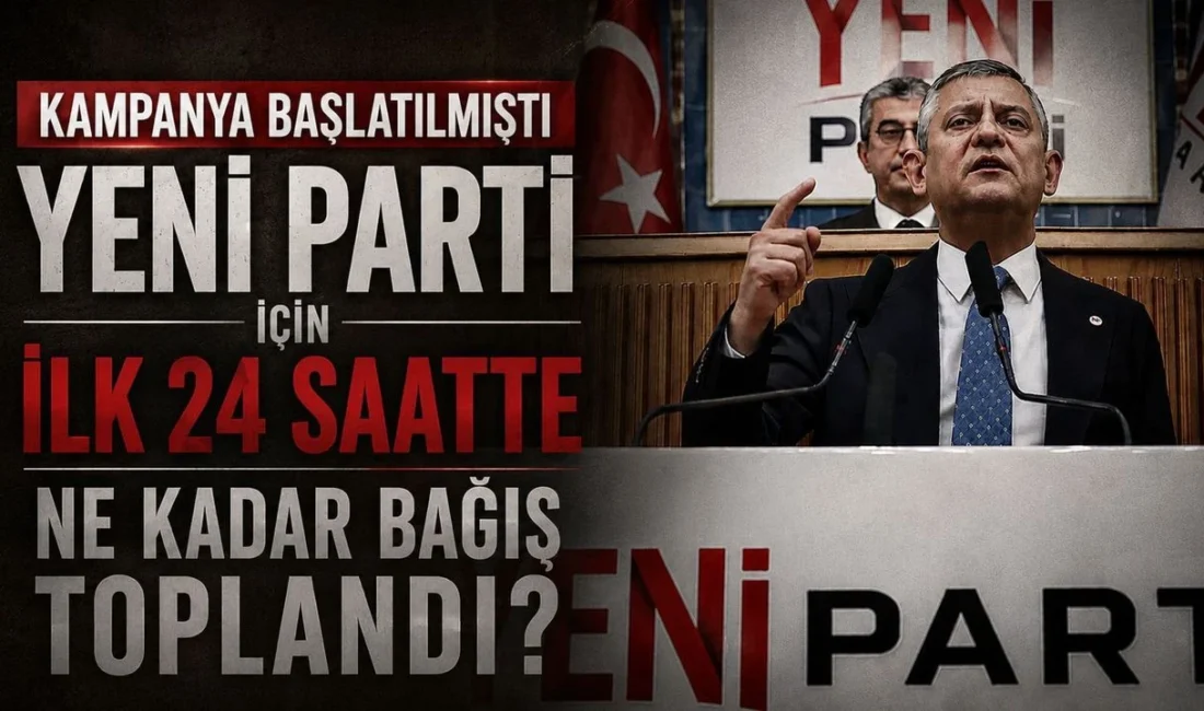 YENİ Parti için başlatılan dayanışma kampanyasında ilk 24 saatte 31