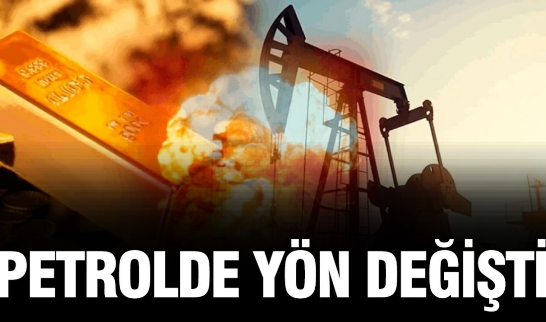 Hürmüz Boğazı’ndaki belirsizlik petrol fiyatlarını yukarı taşırken küresel piyasalardaki yükseliş