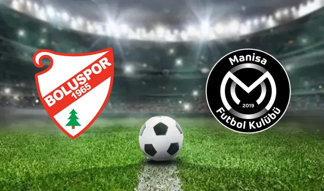 1. Lig'in 2026-2027 sezon açılışı bugün Boluspor ile Manisa FK